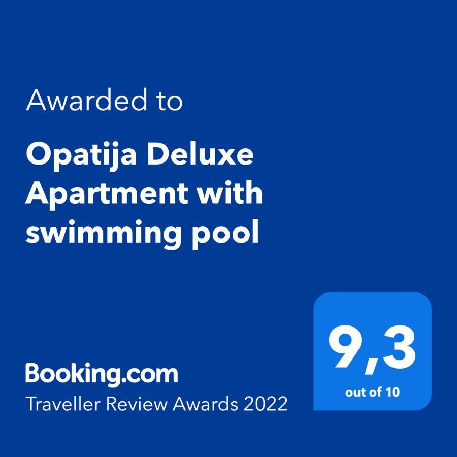 Deluxe With Swimming Pool Apartma Opatija
